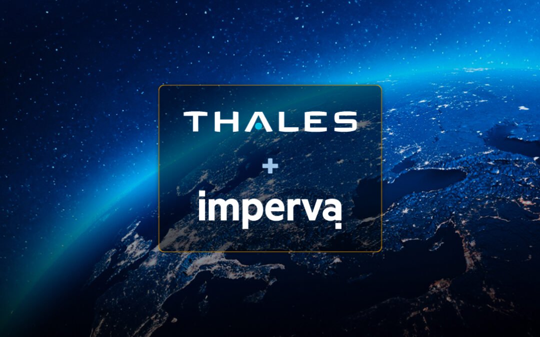 Thales 完成對 Imperva 的收購，成為網路安全領域的全球領導者